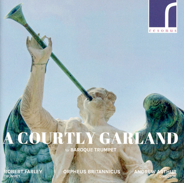 A Courtly Garland For Baroque Trumpet