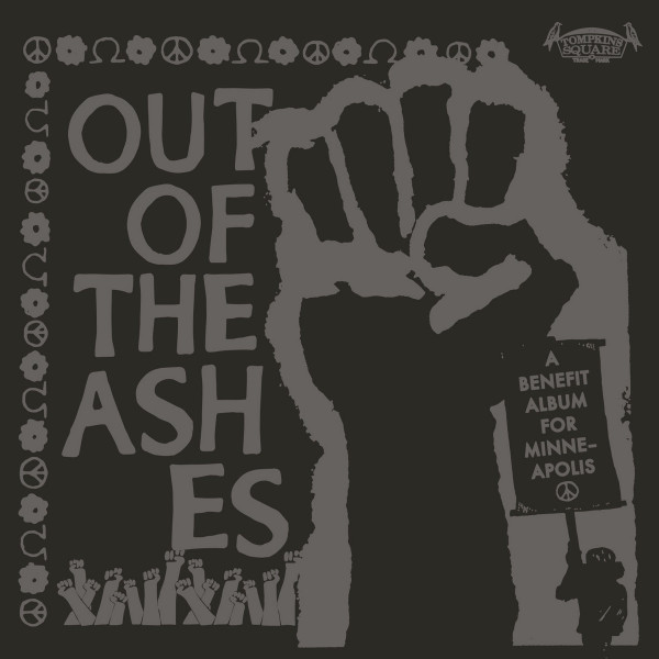 Out Of The Ashes : A Benefit Album For Minneapolis