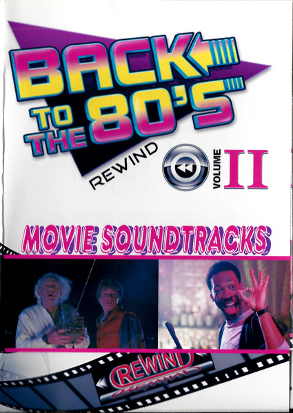 Back To The 80's: Movie Soundtrack Rewind (Volume II)
