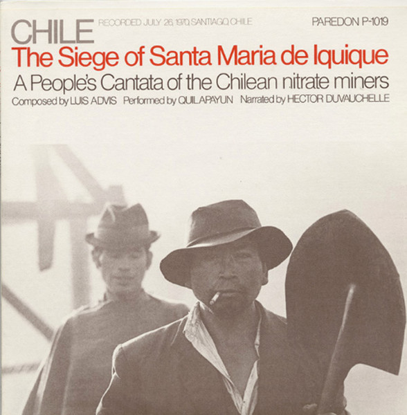 Chile - The Siege Of Santa Maria De Iquique