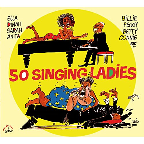 50 Singing Ladies - Une Anthologie 1933 / 1959