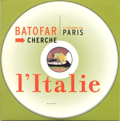 Batofar Cherche... L'Italie