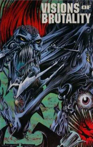 Visions Of Brutality