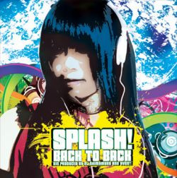Splash! / Back To Back