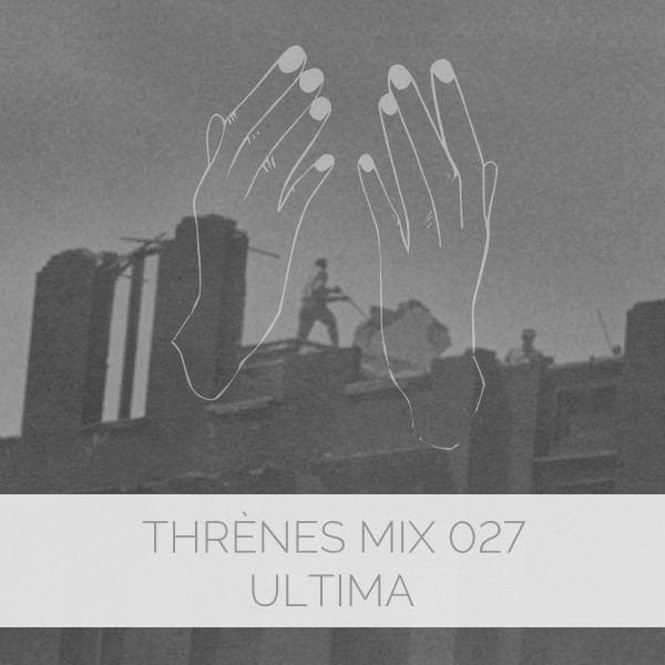 Thrènes Mix 027