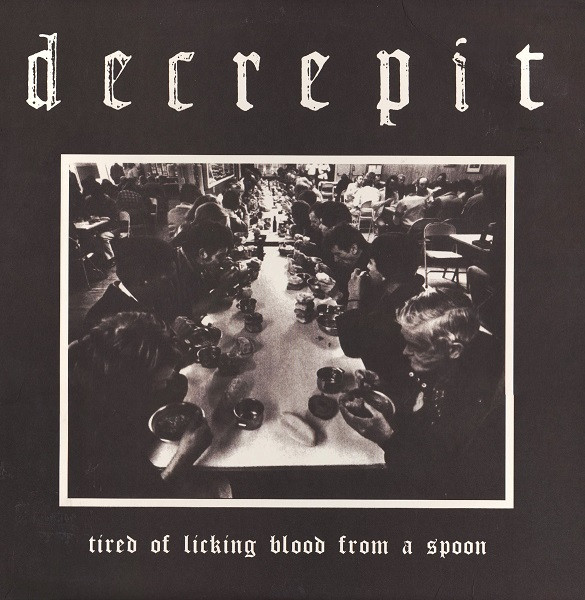 Tired Of Licking Blood From A Spoon