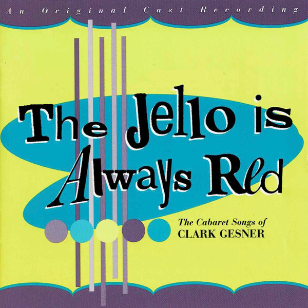The Jello Is Always Red