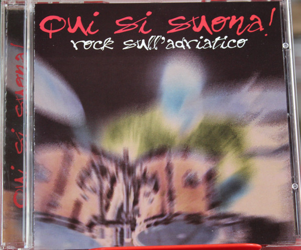 Qui Si Suona! Rock Sull'Adriatico
