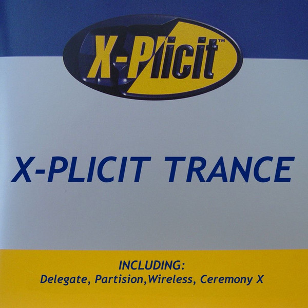 X-Plicit Trance