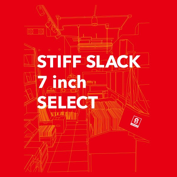 Stiff Slack 7 Inch Select