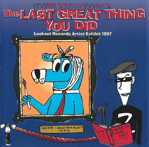 (You're Only As Good As) The Last Great Thing You Did