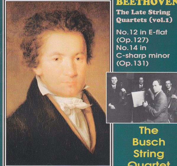 The Late String Quartets (Vol. 1): No. 12 In E Flat (Op. 127) / No. 14 In C Sharp Minor (Op. 131)