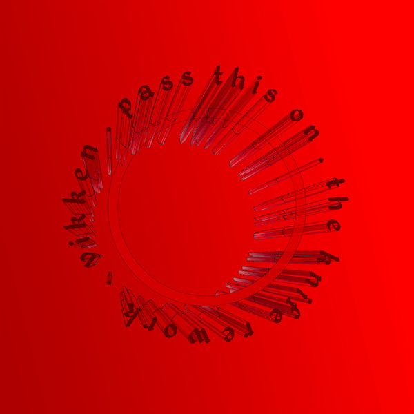 Pass This On (The Knife Rework)