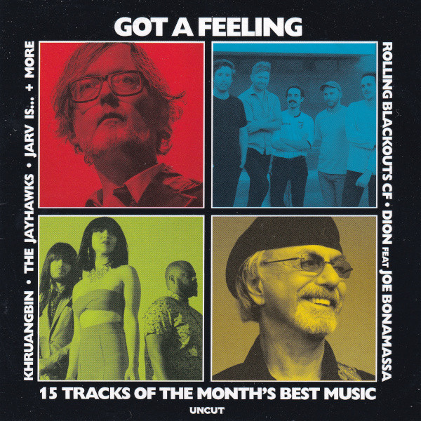 Got A Feeling (15 Tracks Of The Month's Best Music)