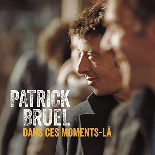 Dans Ces Moments Là (Radio Edit)