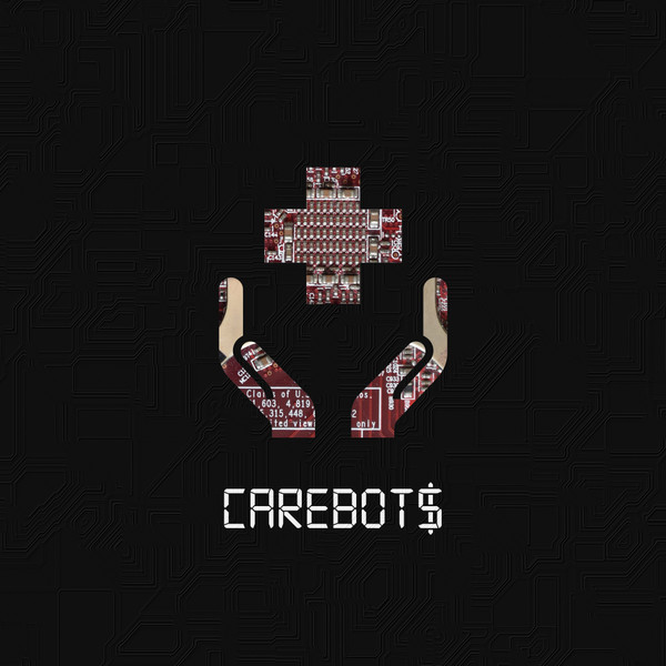 Carebot$ (Raising Money For The NHS And Médecins Sans Frontières)