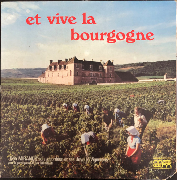 Et Vive La Bourgogne