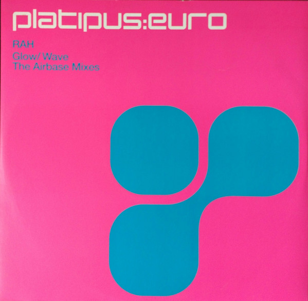 Glow / Wave (The Airbase Mixes)