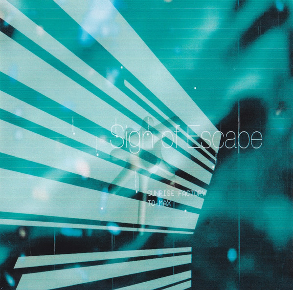 Sign Of Escape