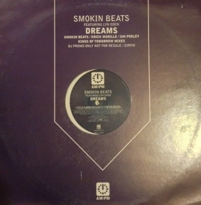 Dreams (Smokin Beats / Erick Morillo / Ian Pooley / Kings Of Tomorrow Mixes)