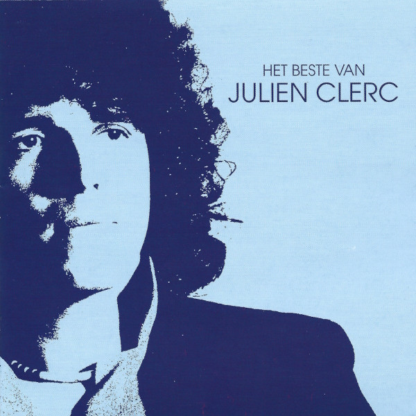 Het Beste Van Julien Clerc