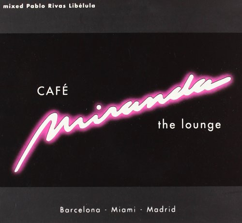 Cafe Miranda (The Lounge)