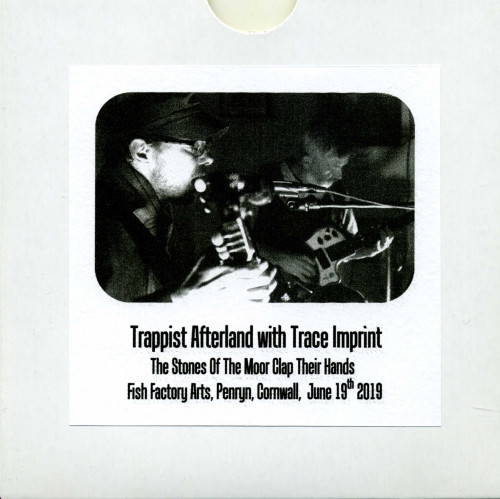 The Stones Of The Moor Clap Their Hands (Fish Factory Arts, Penryn, Cornwall, June 19th 2019)