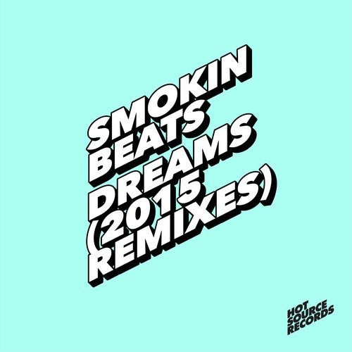 Dreams (2015 Remixes)