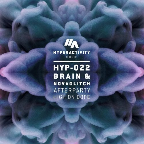 Afterparty / High On Dope