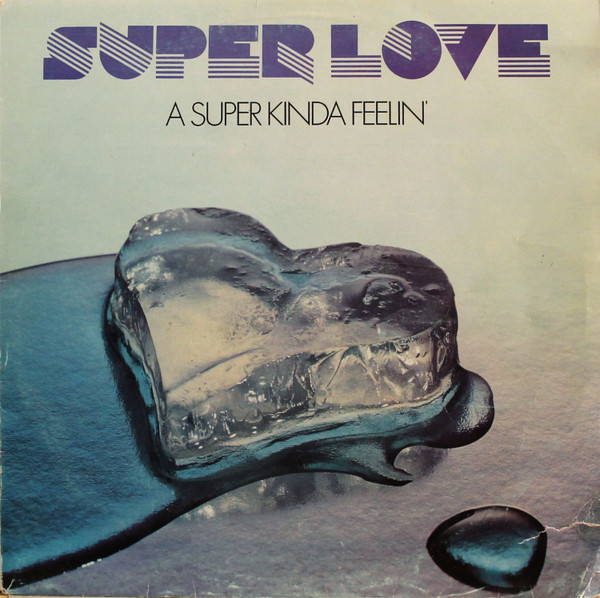 A Super Kinda Feelin'