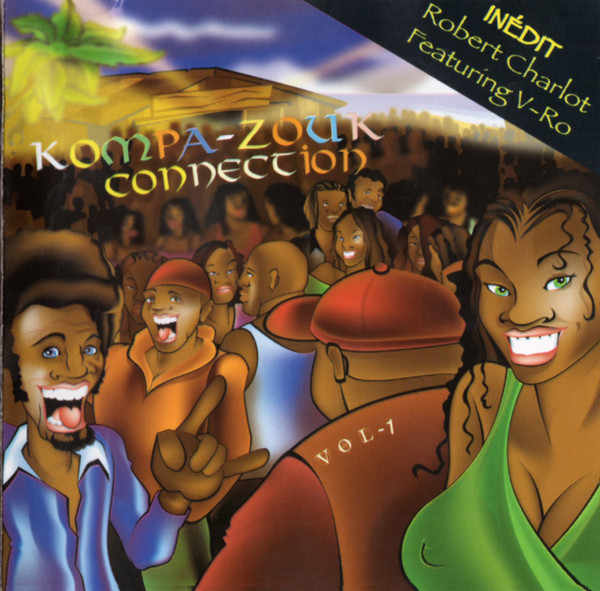 Kompa-Zouk Connection Vol.1