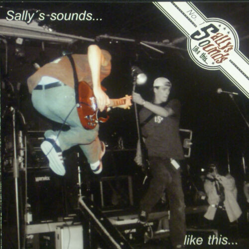 Uncle Sally's - No. 1: Sally's Sounds Like This... / Sally's Looks...Like This... / Sally's Kicks Ass...Like This...