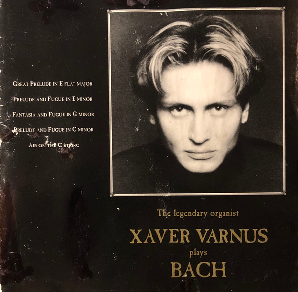 The Legendary Organist Xaver Varnus Plays Bach