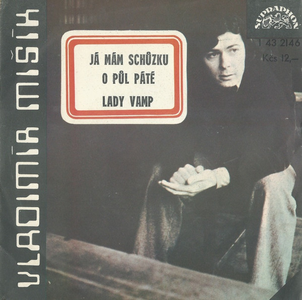 Já Mám Schůzku O Půl Páté / Lady Vamp