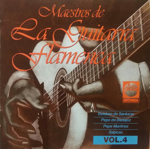 Maestros De La Guitarra Flamenca Vol. 4