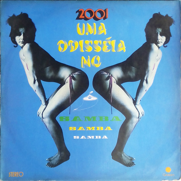 2001 - Uma Odisséia No Samba