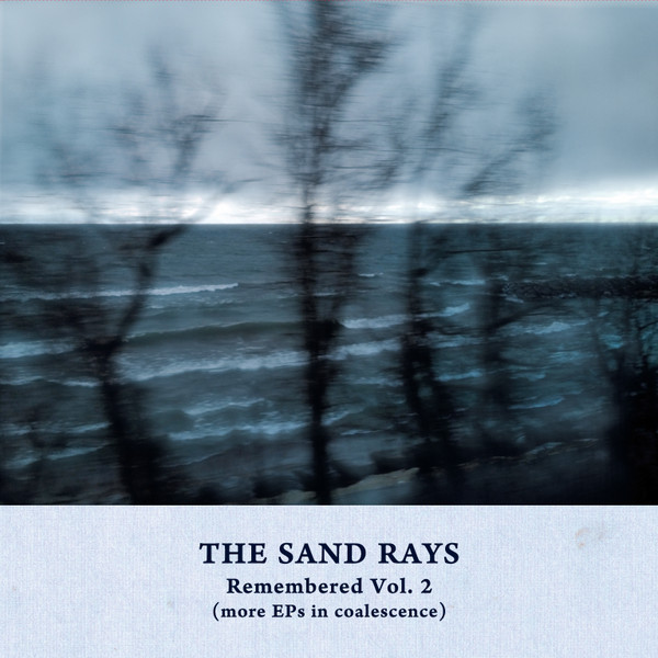Remembered Vol. 2 (More EPs In Coalescence)