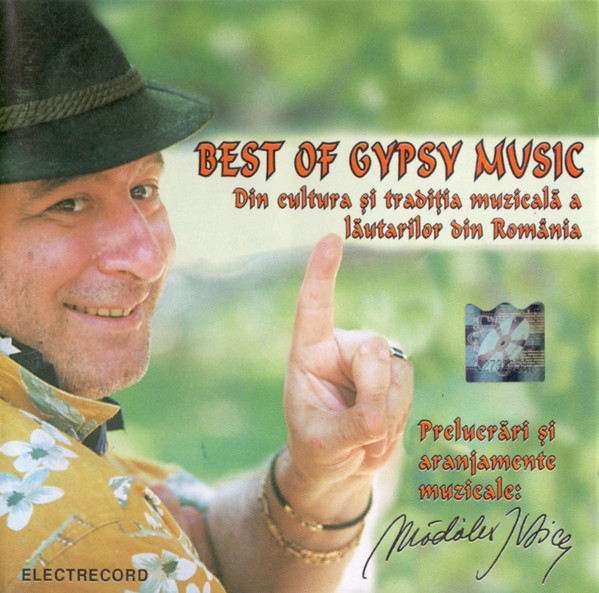 Best Of Gypsy Music (Din Cultura Și Tradiția Muzicală A Lăutarilor Din România)