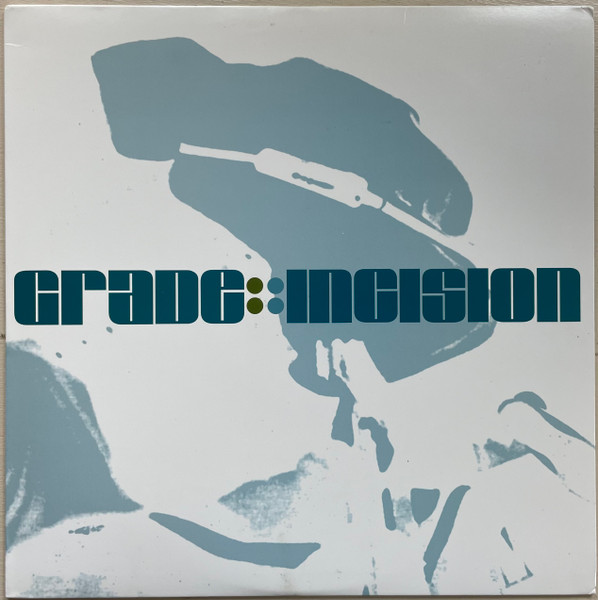Grade :: Incision 