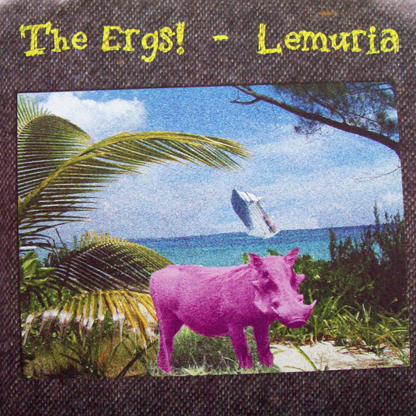 The Ergs! - Lemuria