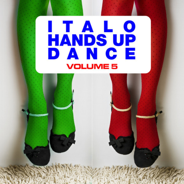 Italo Handsup & Dance Vol. 05