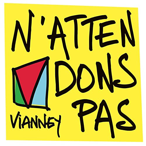 N'Attendons Pas