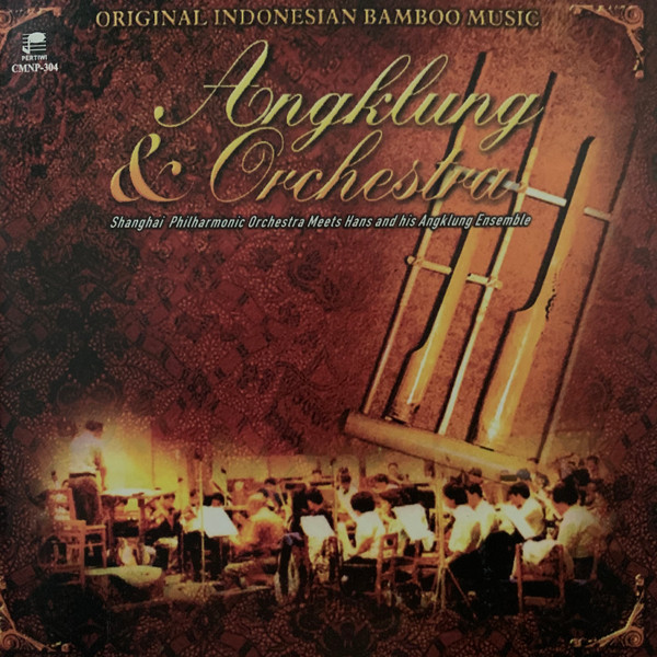 Angklung & Orchestra (Original Indonesian BambooMusic)