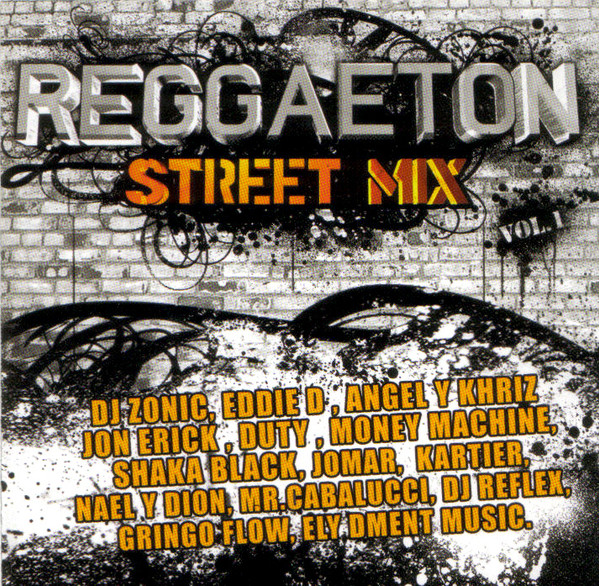 Reggaeton Street Mix Vol. 1