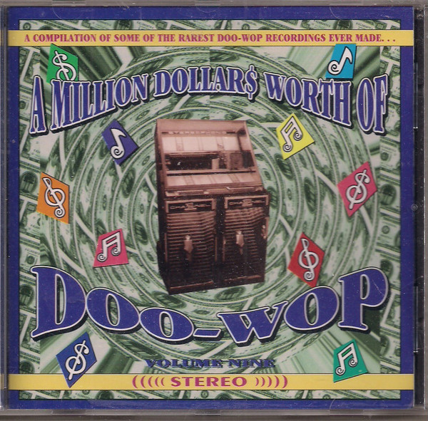 A Million Dollars Worth Of Doo-Wop Volume 9