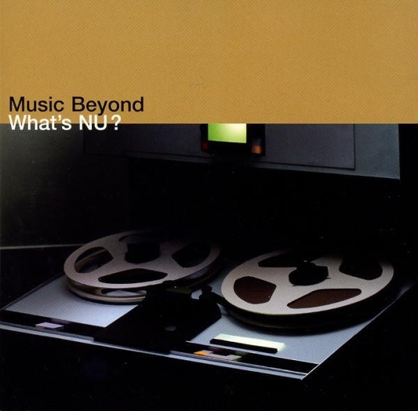 What’s Nu? Music Beyond