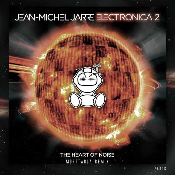 Electronica 2 - The Heart Of Noise (Morttagua Remix)