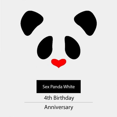Sex Panda White 4 Years Anniversary
