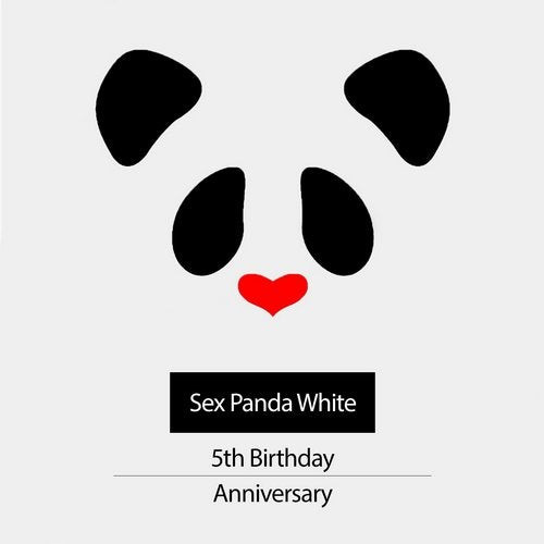Sex Panda White 5 Years Anniversary