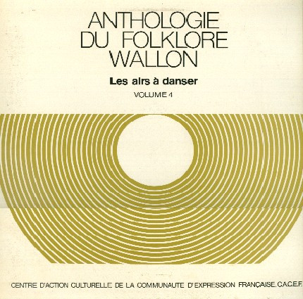 Anthologie du folklore wallon - Les airs à danser - Volume 4